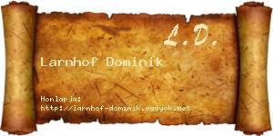 Larnhof Dominik névjegykártya